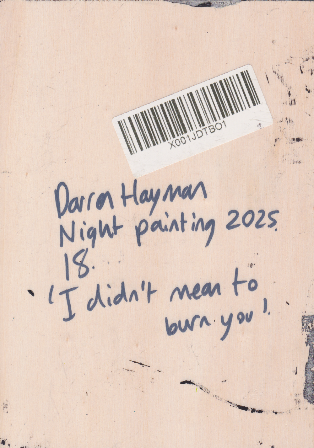‘I didn’t mean to burn you’ A5 night painting. Acrylic on board. Framed. 2025 18