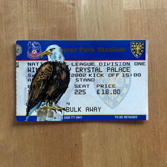 An Eagle painted onto a Crystal Palace football ticket : 2001/2002 16/2/2002 Premier Wimbledon FC v Crystal Palace. Watercolour.