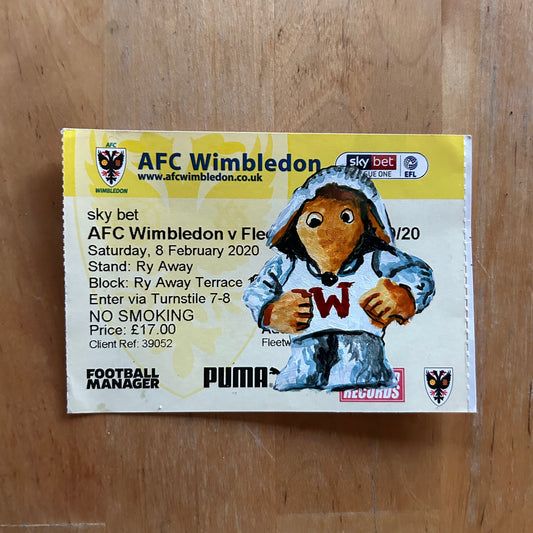 A Womble (Tomsk) painted onto a football ticket AFC Wimbledon v Fleetwood Town 08/02/20 Ticket League 1 - Watercolour.